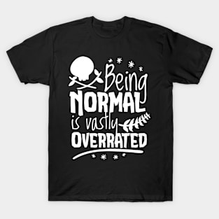 Being Normal is Vastly Overrated Halloweentown Quote Movie T-Shirt